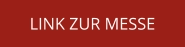 LINK ZUR MESSE