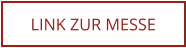 LINK ZUR MESSE